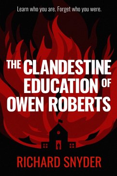 The Clandestine Education of Owen Roberts (eBook, ePUB) - Snyder, Richard