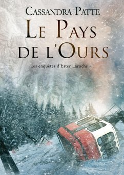 Le Pays de l'Ours (eBook, ePUB) - Patte, Cassandra