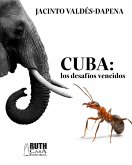 Cuba: los desafíos vencidos (eBook, ePUB)