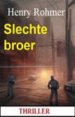 Slechte broer: Thriller (eBook, ePUB)