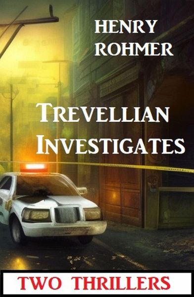 Trevellian Investigates: Two Thrillers (eBook, ePUB)