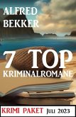 7 Top Kriminalromane Juli 2023: Krimi Paket (eBook, ePUB)