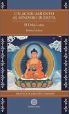 Un Acercamiento al sendero budista Vol 1 (Biblioteca de Sabiduría y Compasión) (eBook, ePUB)