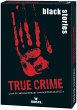 black stories True Crime - Bild 1
