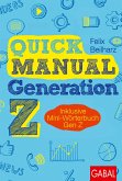Quick Manual Generation Z (eBook, ePUB)