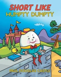 Short Like Humpty Dumpty (eBook, ePUB) - Paul Douglas Castle