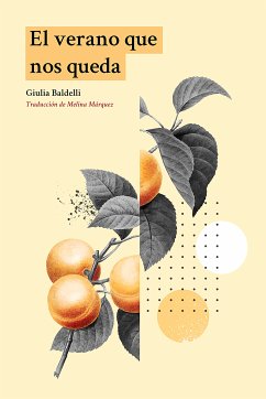 El verano que nos queda (eBook, ePUB) - Baldelli, Giulia