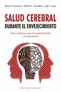 Salud cerebral durante el envejecimiento (eBook, ePUB) - Simmons, Steven P.; Mansbach, William E.; Lyons, Jodi L.