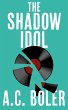 The Shadow Idol (eBook, ePUB) - Bild 1