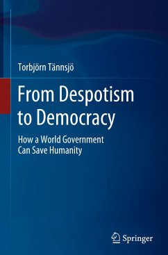 From Despotism to Democracy - Tännsjö, Torbjörn