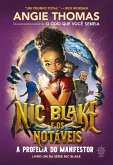 Nic Blake e os Notáveis: A profecia do Manifestor (Vol. 1) (eBook, ePUB) Nic Blake e os Notáveis: A profecia do Manifestor (Vol. 1) (eBook, ePUB)