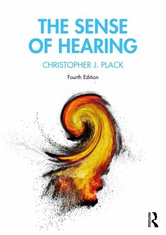 The Sense of Hearing (eBook, PDF) - Plack, Christopher J.