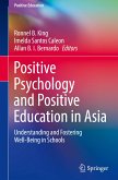 Positive Psychology and Positive Education in Asia