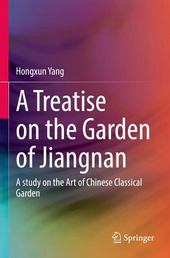 A Treatise on the Garden of Jiangnan - Yang, Hongxun