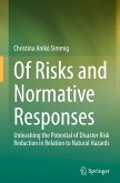 Of Risks and Normative Responses