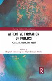 Affective Formation of Publics (eBook, PDF)