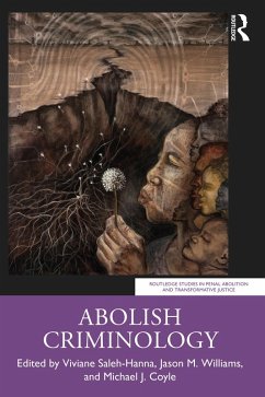 Abolish Criminology (eBook, ePUB)