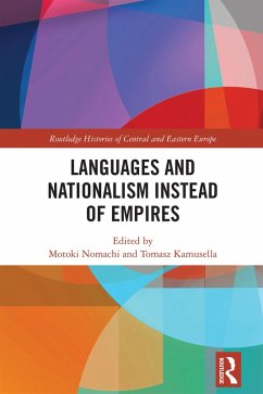 Languages and Nationalism Instead of Empires (eBook, PDF)