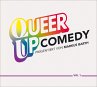 Queer Up Comedy - Bild 1