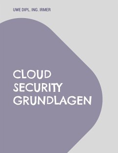 Cloud Security Grundlagen - Irmer, Uwe