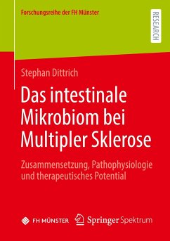 Das intestinale Mikrobiom bei Multipler Sklerose - Dittrich, Stephan