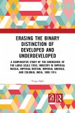 Erasing the Binary Distinction of Developed and Underdeveloped (eBook, ePUB)
