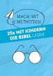 25x mit Kindern die Bibel lesen - Bild 1
