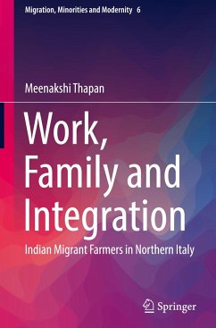 Work, Family and Integration - Thapan, Meenakshi