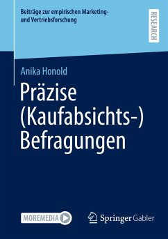 Präzise (Kaufabsichts-)Befragungen - Honold, Anika