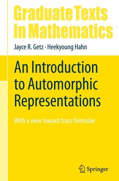 An Introduction to Automorphic Representations - Getz, Jayce R.;Hahn, Heekyoung