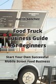 Food Truck Business Guide For Beginners