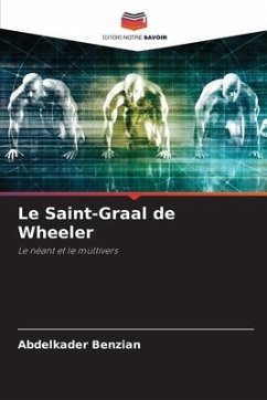 Le Saint-Graal de Wheeler - Benzian, Abdelkader