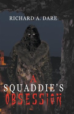 A Squaddies Obsession - Dare, Richard A.