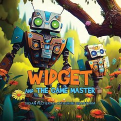 Widget and the Game Master - Peltier, Susan; Grantham, Catherine; Allen, Eli