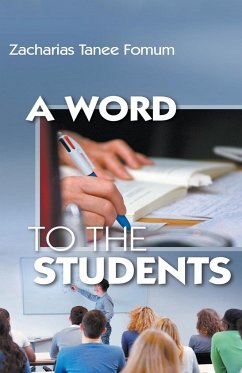 A Word to the Students - Fomum, Zacharias Tanee