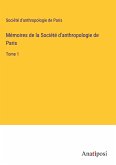 Mémoires de la Société d'anthropologie de Paris