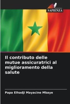 Il contributo delle mutue assicuratrici al miglioramento della salute - Mbaye, Papa Elhadji Mayacine