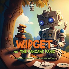 Widget and the Pancake Panic - Peltier, Susan; Grantham, Catherine