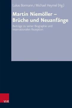 Martin Niemöller - Brüche und Neuanfänge (eBook, PDF)