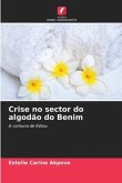 Crise no sector do algodão do Benim