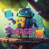 Widget and the Papa Rotor - Bild 1