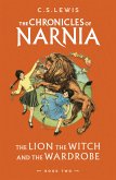 Chronicles of Narnia 2. The Lion, the Witch and the Wardrobe