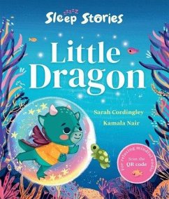 Sleep Stories: Little Dragon - Cordingley, Sarah