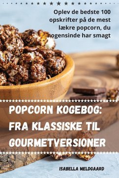 Popcorn kogebog - Isabella Meldgaard