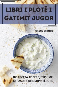 LIBRI I PLOTË I GATIMIT JUGOR - Skender Bici