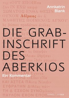 Die Grabinschrift des Aberkios (eBook, PDF) - Blank, Annkatrin