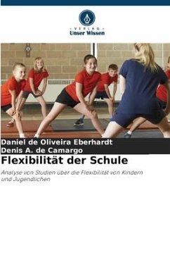 Flexibilität der Schule - de Oliveira Eberhardt, Daniel;A. de Camargo, Denis