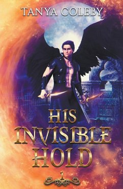 His Invisible Hold - Coleby, Tanya