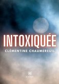 Intoxiquée