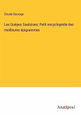 Les Guépes Gauloises; Petit encyclopédie des meilleures épigrammes